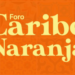 RD sede del primer Foro Caribe Naranja